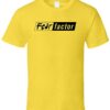 Fear Factor Yellow T Shirt