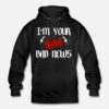 I 'm Your Bad News hoodie pullover
