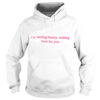 I'm Waiting Honey Quote Hoodie