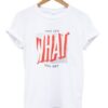 You See What You Get T Shirt