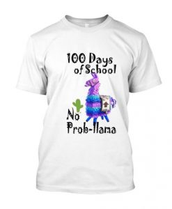 100 Days Of School No Prob-Llama Fortnite Llama T Shirt
