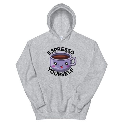 Esspresso Yourself hoodie pullover