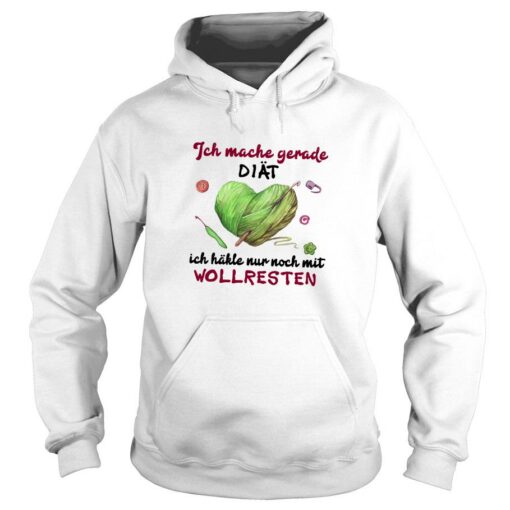 Ich Mache Gerade Diät Ich Hakle Nur Noch Mit Wollresten Hoodie