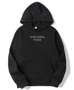 Screaming Inside Hoodie