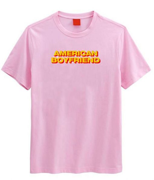 American Boyfriend T-Shirt