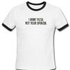 I Want Pizza Ringer T Shirt