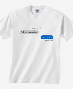 Delete My Number T Shirt