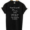 Always be yourself unless unicorn t shirt