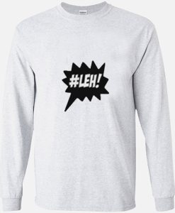 Hashtag Leh Sweatshirt
