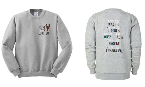 You're My Lobster sweatshirt