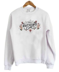 I Feel Nothing Aesthetic Sweatshirt