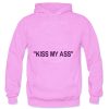 Kiss My Ass Hoodie Pullover
