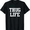 Thug Life T shirt black