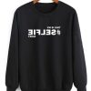 selfie hashtag sweatshirt