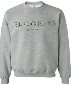Brooklyn New York sweatshirt