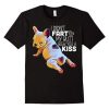 I Didn't Fart My Butt Blew You A Kiss T-Shirt