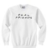 Real Friends Sweatshirt