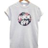 Fuck Off Floral T-Shirt