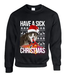 Have A Sick Christmas Kitten Sweatshirt