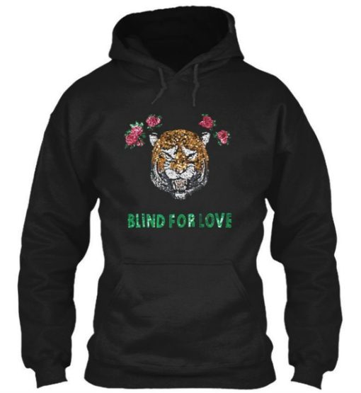 Blind For Love Tiger Hoodie