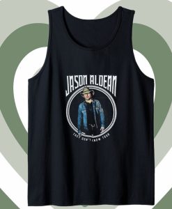Jason Aldean They Don't Know Tour Tank Top