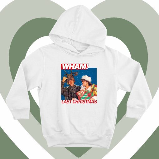 Last Christmas Wham Hoodie