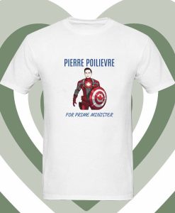 Pierre Poilievre for Prime Minister Captain Canada T Shirt