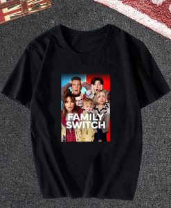 Family Switch T Shirt ch